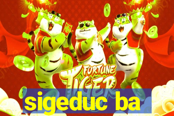 sigeduc ba